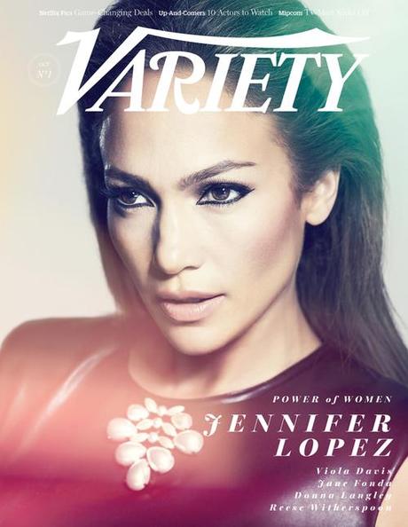 Jennifer Lopez Covers Variety Magazine  Power Of Woman’s Issue