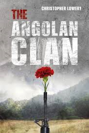 THE ANGOLAN CLAN BY CHRISTOPHER LOWERY PRESS RELEASE