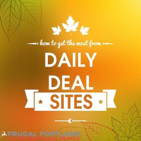 How to Get the Most from Daily Deal Sites