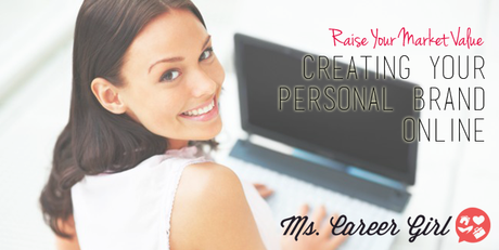 Creating Your Personal Brand Online