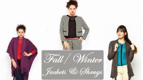 Fall/Winter :: Jackets and Shrugs