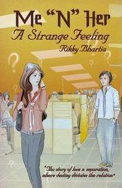 Me “N” Her – A Strange Feeling by Rikky Bhartia: Book Review