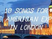 Songs American Expat London