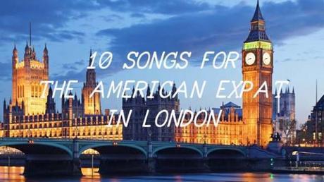 63950 640x360 london icons2 640 620x348 10 SONGS FOR THE AMERICAN EXPAT IN LONDON 