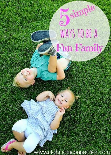 ways to be a fun family