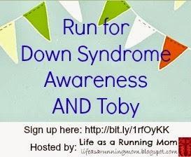 Run for Down Syndrome Awareness AND Toby