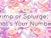 Scrimp Splurge What’s Your Number?