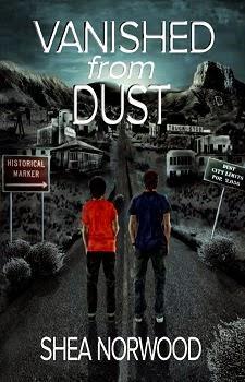 Vanished From Dust by Shea Norwood: Book Blast with Excerpt