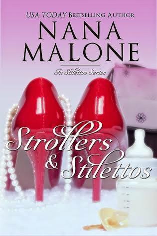 STROLLERS & STILETTOS BY NANA MALONE BLOG TOUR