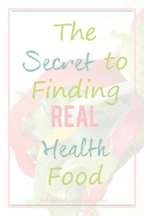 The-secret-to-finding-real-health-food