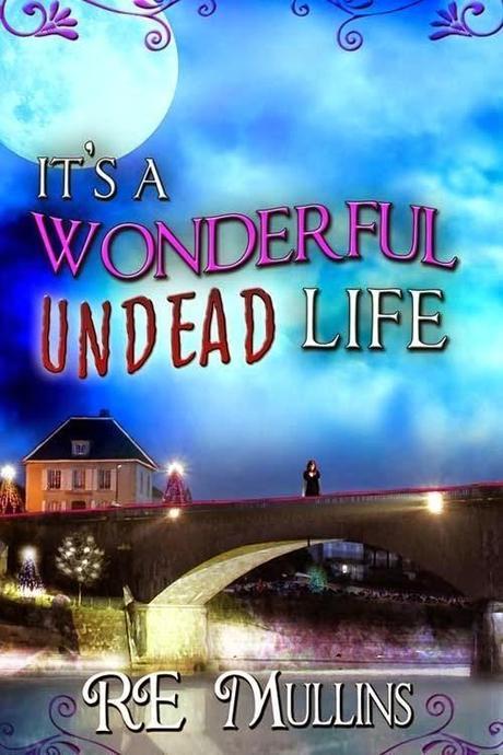 Author Interview: R.E.MULLINS: IT’S A WONDERFUL UNDEAD LIFE and VAMPIRE IN THE SCRYING GLASS