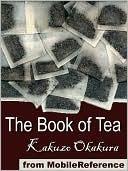 Book Review: The Book Of Tea by Kakuzō Okakura: Where East Meets West