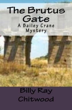 Author Interview: Billy Ray Chitwood: The Most Exhilarating Success Has Been My Writing Eleven Books