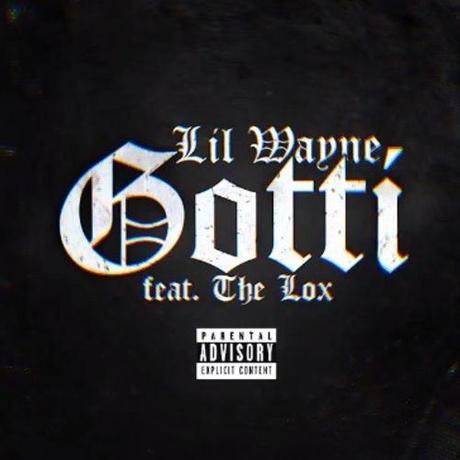 New Music: Lil Wayne “Gotti”