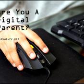 Are You A Digital Parent?