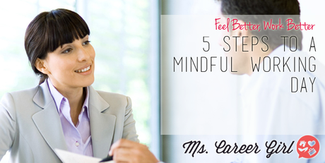 5 Steps to A Mindful Working Day