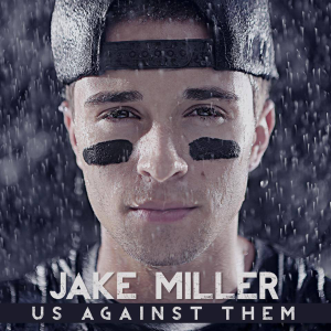 Jake-Miller-Us-Against-Them-2013-1200x1200
