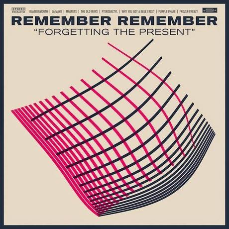 Album Review - Remember Remember - Forgetting The Present
