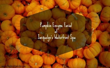 Boston, Boston Fashion Blog, Boston Beauty, Boston Beauty Blogger, Pumpkin Facial, Pumpkin Enzyme Facial, Benefits of Pumpkin, Jacquelyn's Waterfront Spa