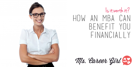 How An MBA Can Benefit You Financially