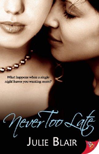 Anna M. reviews Never Too Late by Julie Blair