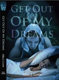 GET OUT OF MY DREAMS BY ALAN J. LEWIS SPOTLIGHT PROMO