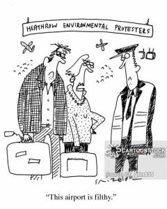 Heathrow Environmental Protestors - 'This airport is filthy.'