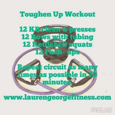 Workout Wednesday - Toughen Up Kettlebell and Tubing Workout