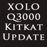 Download Android 4.4 Kitkat Update For XOLO Q3000