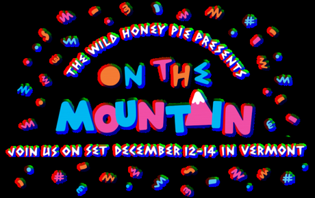 on the mountain 620x392 THE WILD HONEY PIE PRESENTS ON THE MOUNTAIN SEASON 2