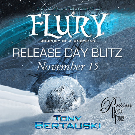 Flury: Journey of a Snowman By Tony Bertauski: Book Blast with Excerpt