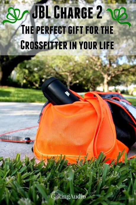 JBL Charge 2: The Perfect Gift for the Crossfitter in your life! #GiftingAudio #ad