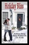 Holiday Bliss (Bliss, #2)