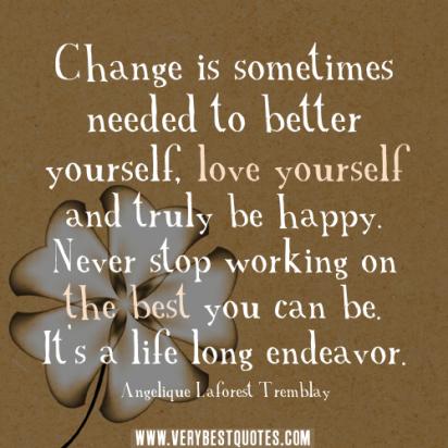 change-quotes-love-yourself-quotes-be-happy-quotes-life-quotes