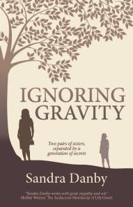 Ignoring Gravity – Sandra Danby Contemporary Fiction 4*'s