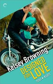 DESIGNED FOR LOVE BY KELSEY BROWNING - A BOOK REVIEW