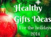 Healthy Gift Ideas Holidays They Will Absolutely Love