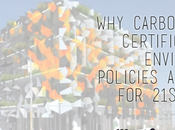 Carbon Neutral Certification Environmental Policies Must 21st Century