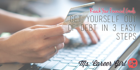 Get Yourself Out Of Debt in 3 Easy Steps