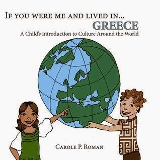 If You Were Me and Lived in … Greece by Carole P. Roman: Book Review