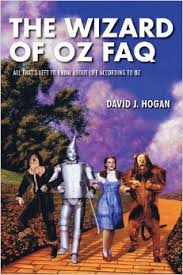 THE WIZARD OF OZ FAQ - BY DAVID J. HOGAN