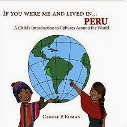 If You Were Me and Lived in … Peru by Carole P. Roman: Book Review
