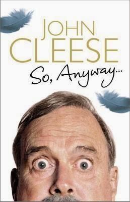 THE SUNDAY REVIEW | SO ANYWAY... - JOHN CLEESE
