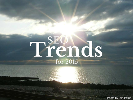 SEO Trends for 2015