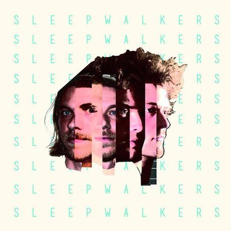 rsz sleepwalkers1 WAKE UP AND LISTEN TO SLEEPWALKERS [STREAM]