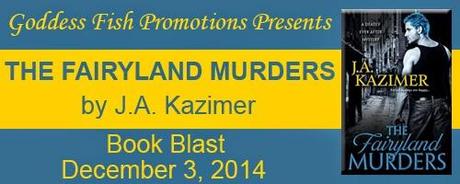 The Fairyland Murders by J.A. Kazimer: Book Blast with Excerpt