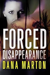 FORCED DISAPPERANCE BY DANA MARTON -  A BOOK REVIEW