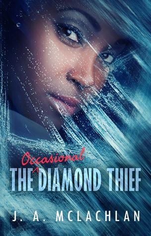 The Occasional Diamond Thief by J. A. McLachlan