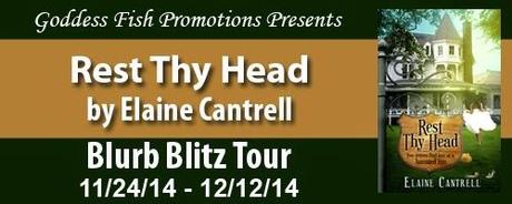 Rest Thy Head by Elaine Cantrell: Spotlight with Excerpt