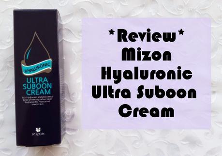 Mizon Hyaluronic Ultra Suboon Cream Review